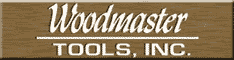 Woodmaster